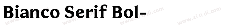 Bianco Serif Bol字体转换